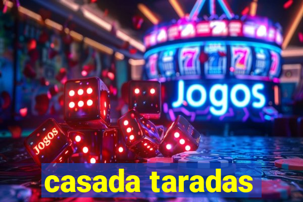 casada taradas